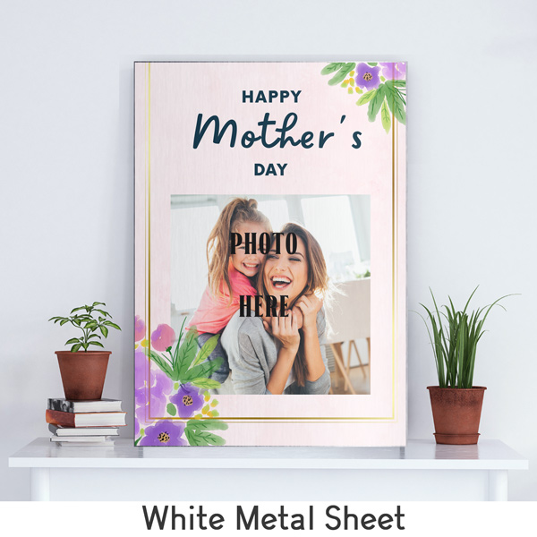 Happy Mother's Day Printed On Metal Sheet With Your Photo Print | Gifts ...